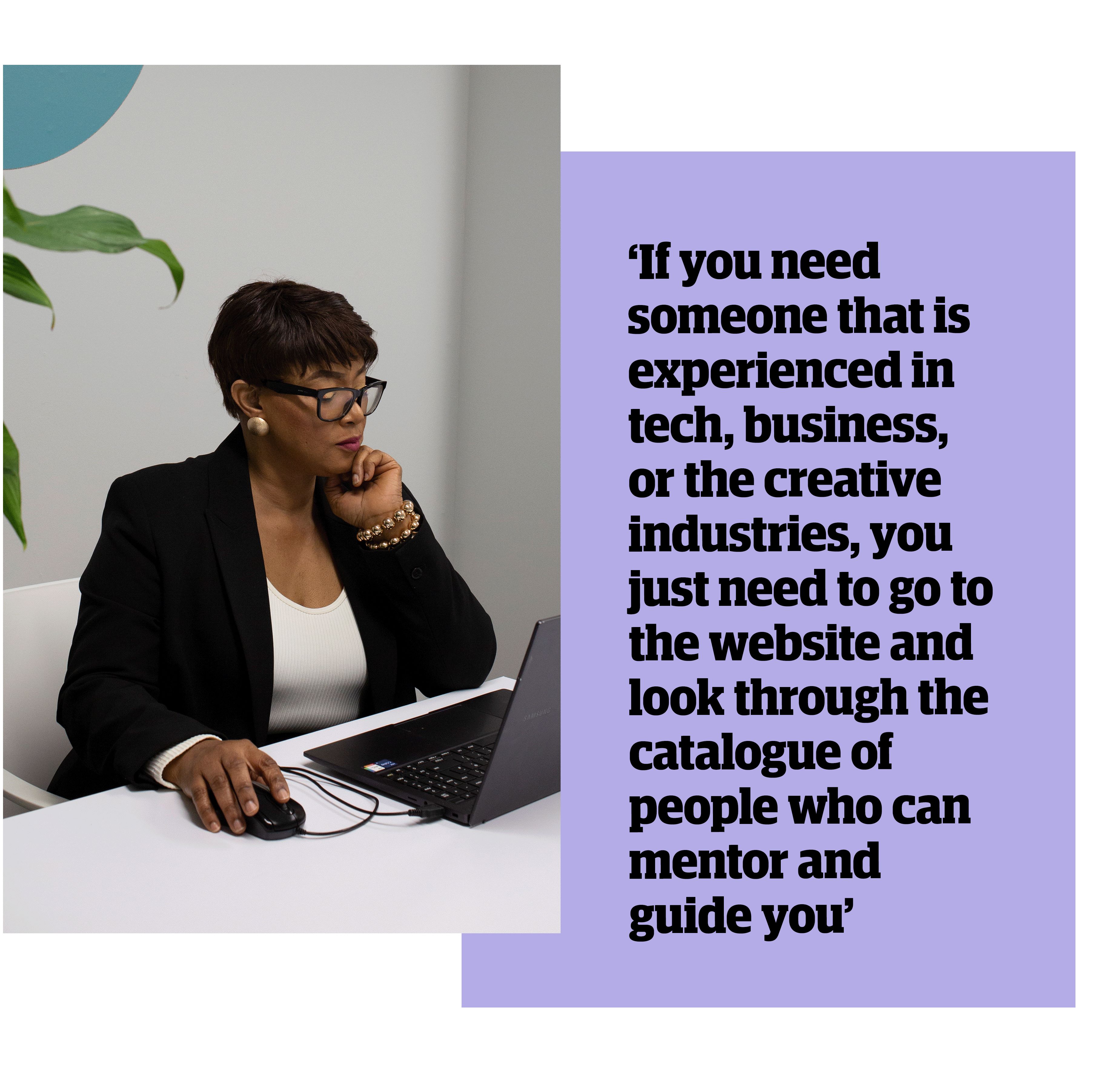 Timi Adegunwa, founder of Black and Scot: 'If you need someone that is experienced in tech, business or the creative industries, you just need to go to the website and look through the catalogue of people who can mentor and guide you'.