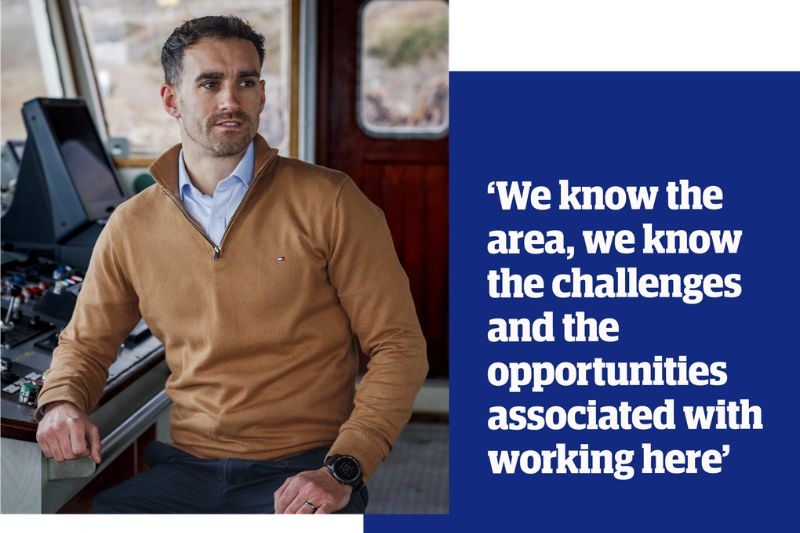 We know the area, we know the challenges and the opportunities associated with working here.